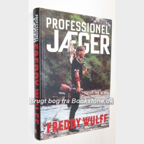 Frofessionel jger: Freddy Wulff
