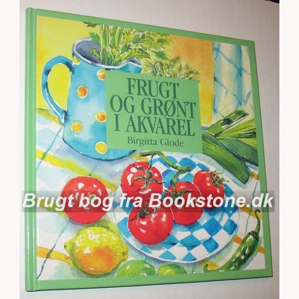 Frugt og grnt i akvarel