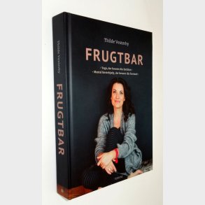 Frugtbar: Thilde Vesterby