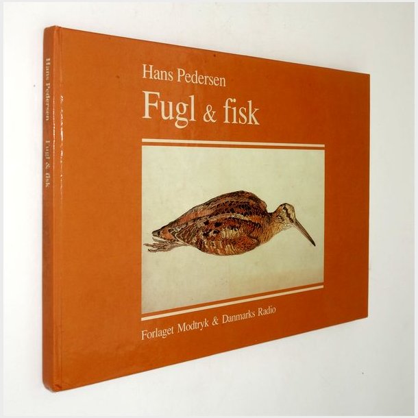 Fugl &amp; Fisk: Hans Pedersen