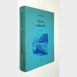 Fynske vandm�ller: Frode Lund