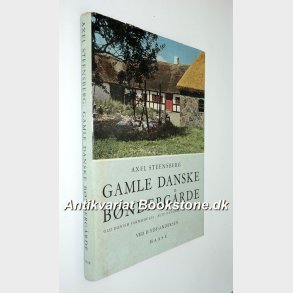 Gamle Danske bndergrde: Axel Steensberg og D. Yde-Andersen