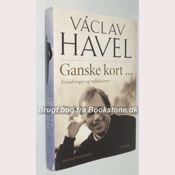 Ganske kort - erindringer og refleksioner