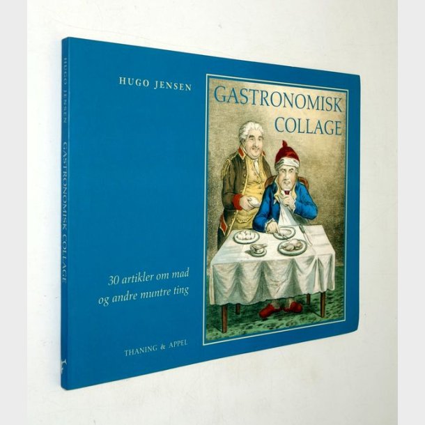 Gastronomisk Collage: Hugo Jensen
