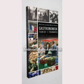 Gastronomisk turist i Frankrig: Niels Ehler og Jrgen Mnsted Pedersen 