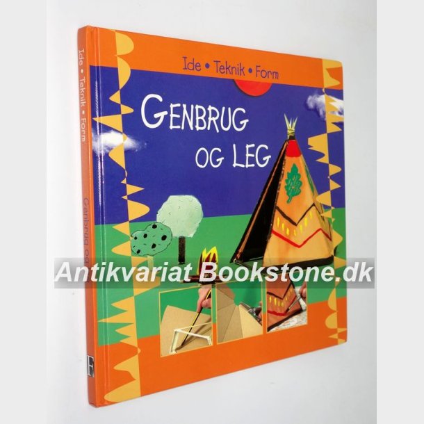 Genbrug og leg ide teknik form 