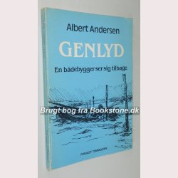 Genlyd - en bdebygger ser sig tilbage 