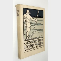 Gennem den hvide rken: Kaptajn J.P. Koch