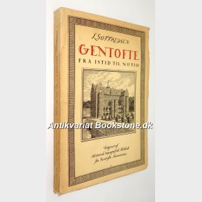 Gentofte fra istid til nutid Bind l: L. Gottfredsen