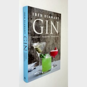 Gin - historie, opskrifter, ginkatotek: Iben Diamant