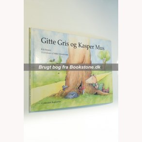 Gitte Gris og Kasper Mus