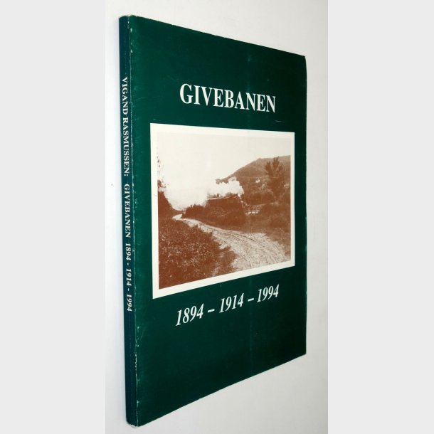 Givebanen 1894-1914-1994: Vigand Rasmussen