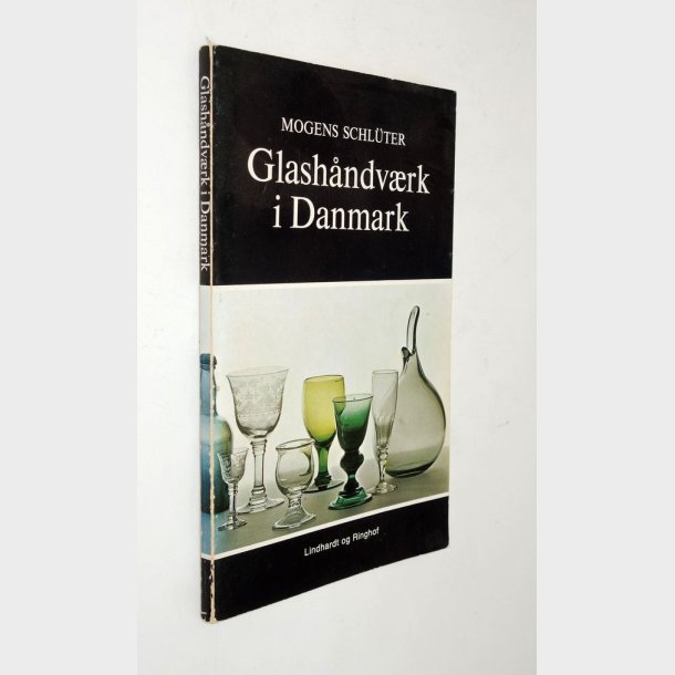 Glashndvrk i Danmark: Mogens Schlter