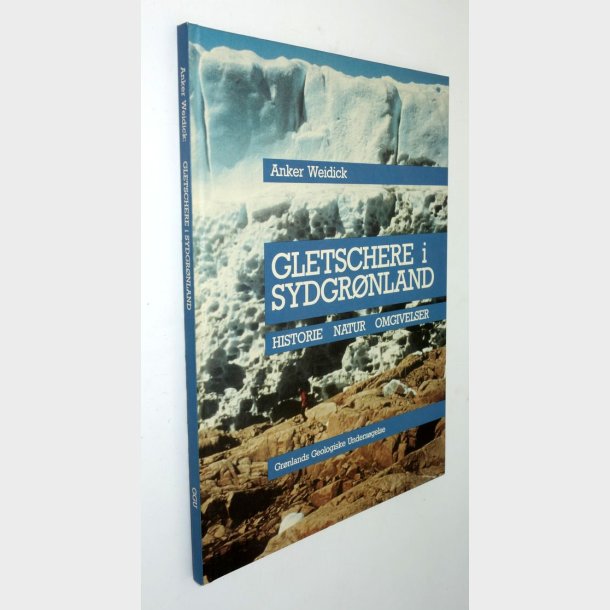 Gletschere i Sydgrnland: Anker Weidick