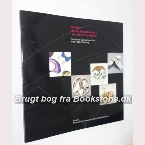 Glimt af Dansk Smykkekunst i det 20. rhundrede