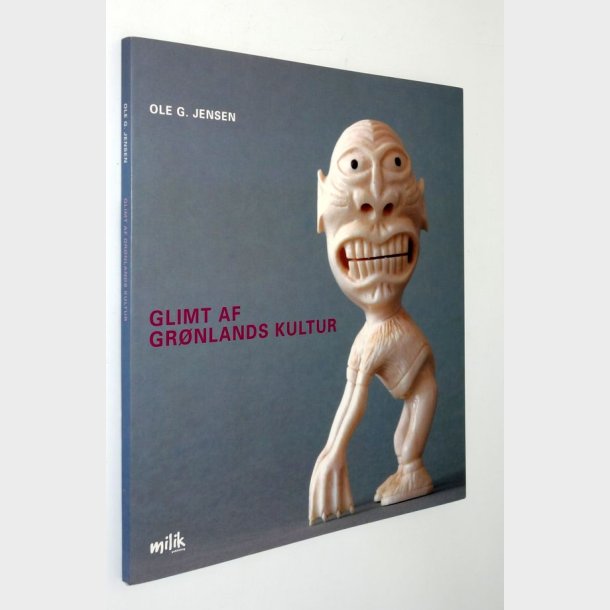 Glimt af Grndlands kultur: Ole G. Jensen