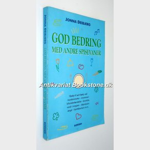 God bedring med andre spisevaner: Jonna Deibjerg 