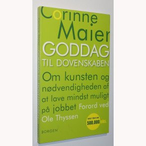 Goddag til dovenskab: Corinne Maier