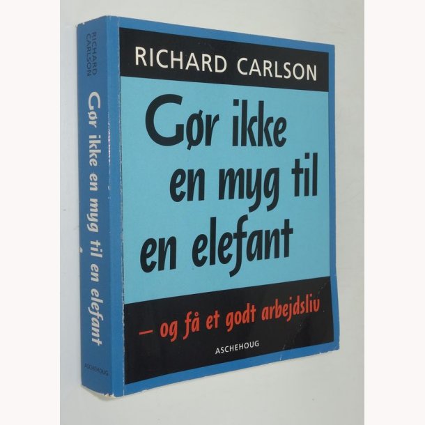 Gr ikke en myg til en elefant 