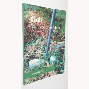 Golf, - det dybe mysterium