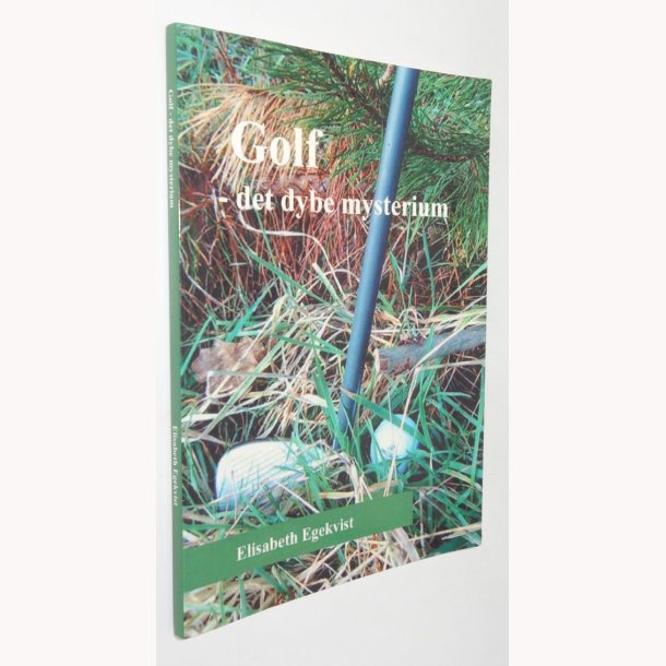 Golf, - det dybe mysterium