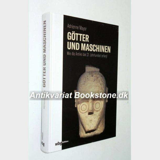 Gtter und maschinen: Adrienne Mayor