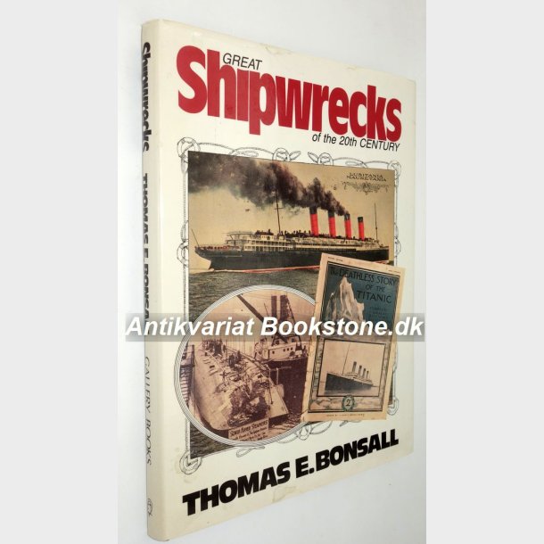 Great Shipwrecks of the 20th Century: Thomas E. Bonsall