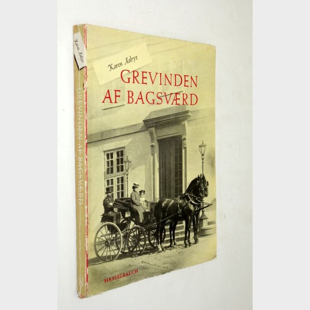 Grevinden af Bagsv�rd: Karen Aabye