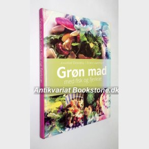 Grn mad med fisk og fjerkr: Josceline Dimbley og Edwin Lauterbach