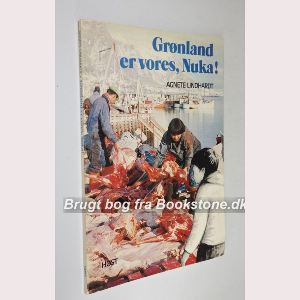 Grnland er vores, Nuka! 
