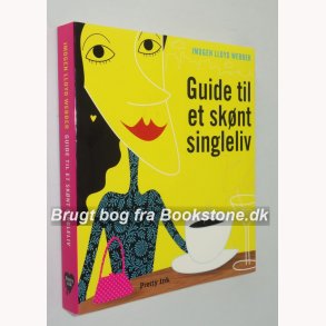 Guide til et sknt singleliv 