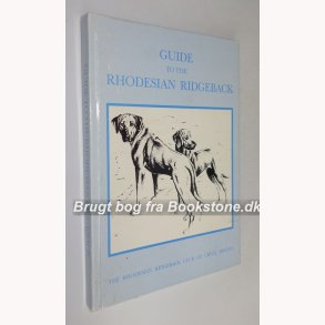 Guide to the Rhodesian Ridgeback