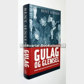 Gulag og glemsel: Bent Jensen