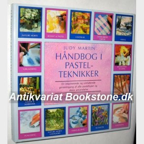 Hndbog i pastelteknikker: Judy Martin