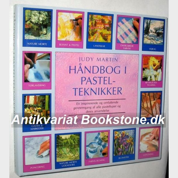 Hndbog i pastelteknikker: Judy Martin