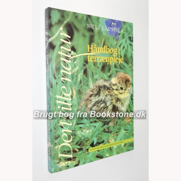 Den lille natur - Hndbog i terrnpleje