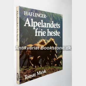 Haflinger - Alpelandets frie heste 