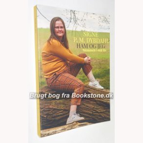 Ham og jeg - stemmen i mit liv 