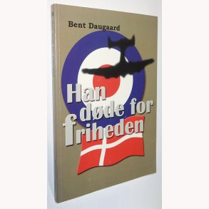 Han dde for friheden