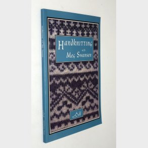Handknitting: Meg Swansen