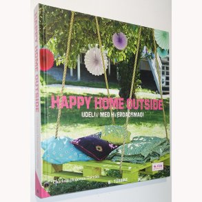Happy Home Outside - udeliv med hverdagssmag!