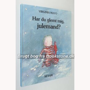 Har du glemt mig julemand