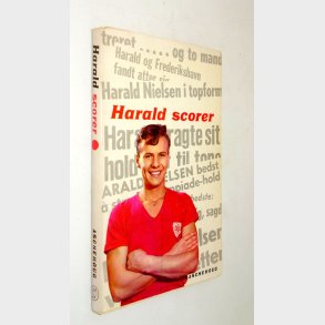 Harald scorer: Bent Eilertsen og Harald Nielsen (signeret)