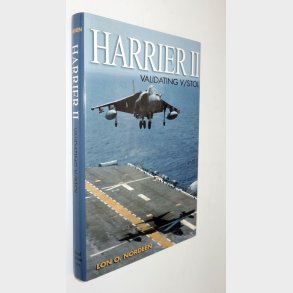 Harrier ll -Validating V/Stol: Lon O. Nordeen