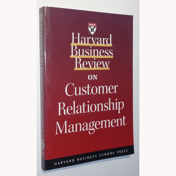 Harvard business review on customer relationship management