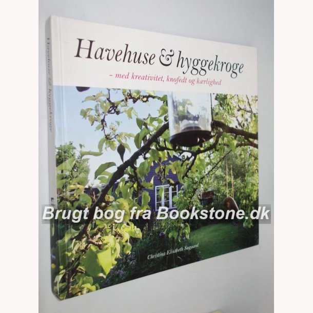 Havehuse &amp; hyggekroge