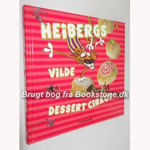 Heibergs vilde dessertcirkus 