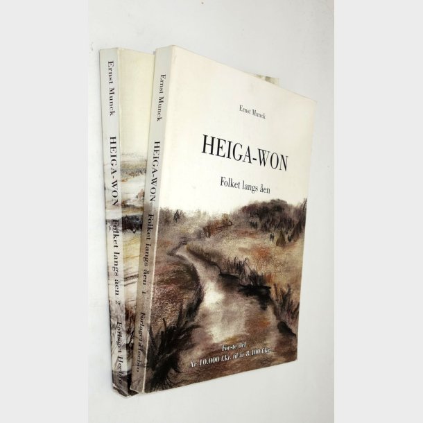 Heiga-Won - Folket langs en Bind 1+2: Ernst Munch