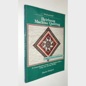 Heirloom Machine Quilting: Harriet Hargrave