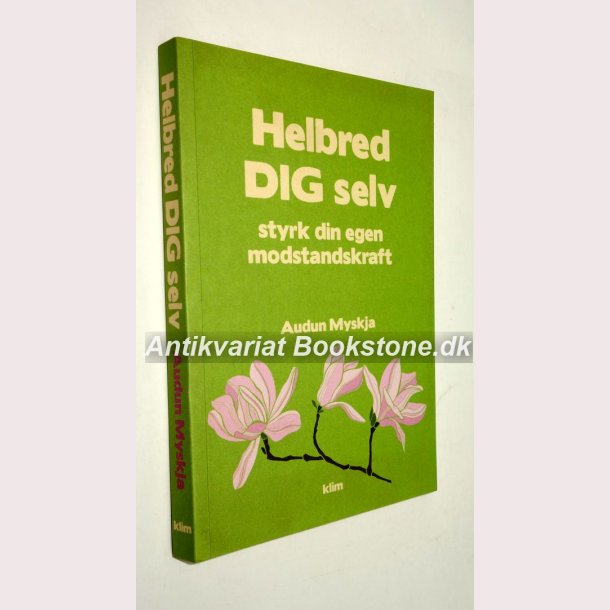 Helbred dig selv 